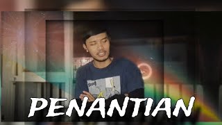 Penantian [upl. by Latreece]