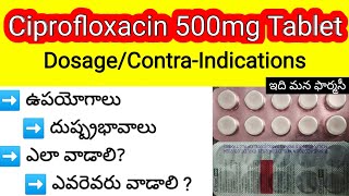 ciprofloxacin 500mg in telugu  Uses Sideeffects Dosedosage Precautions etc  cipron500mgtelugu [upl. by Binni]