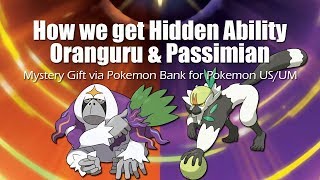 How we get Hidden Ability Oranguru amp Passimian  Mystery Gift Via Pokemon Bank 2019 Pokemon USUM [upl. by Saito]