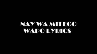 Nay wa Mitego wapo  lyrics bashite [upl. by Jorry]