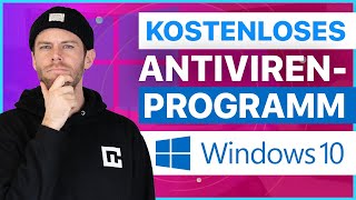 Welches ist das Beste Kostenlose Antivirenprogramm für Windows 10  Ausgabe 2023 [upl. by Olivero]