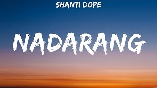 Shanti Dope  Nadarang Lyrics [upl. by Oswin]