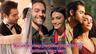 Burak Berkay purpose Ozge Yagiz  gokberk Demirchi Reaction  Ozge happy [upl. by Llirpa]