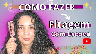 COMO FAZER FITAGEM NO CABELO CACHEADO  Como Finalizar os Cachos  Fitagem com escova [upl. by Anyahs496]