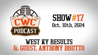 Episode 17  West Kentucky Results amp Anthony Brutto [upl. by Lull302]