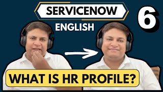 What Is HR Profile HR profile vs User Profile  ServiceNow HRSD Course In English [upl. by Sivia]