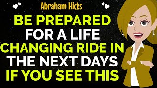 Be Prepared For ALifeChanging Ride In The Coming Days✨✅Abraham Hicks 2024 [upl. by Tuinenga]