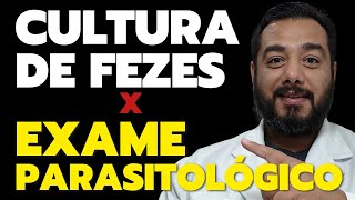 Qual a diferença entre Exame Parasitológico de Fezes e Coprocultura Cultura de Fezes [upl. by Kraska]