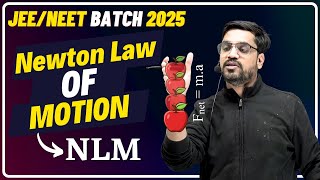 L  1  Newton Law Of Motion NLM ASP SIR  HINDI MEDIUM  IITJEENEET Physics [upl. by Seditsira797]