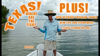 Fly Fishing News Report Texas  For the Love of Fly Fishing Fly Tying Veterans and Fly Fishing Tips [upl. by Enneirdna]