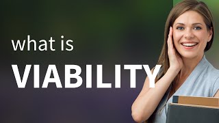 Viability — definition of VIABILITY [upl. by Tedmann]