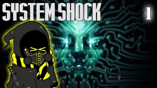 WELCOME TO CITADEL STATION  System Shock Remake  1 [upl. by Debi195]