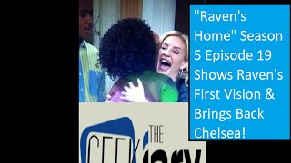 quotRavens Homequot Season 5 Episode 19 Shows Ravens First Vision amp Brings Back Chelsea [upl. by Anirb974]