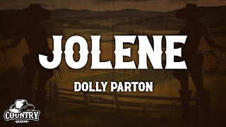 Dolly Parton  Jolene Lyrics [upl. by Farant]