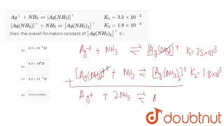 Ag NH3 hArrAgNH3K135xx103AgNH3 NH3 hArrAgNH32K21 [upl. by Fionna]