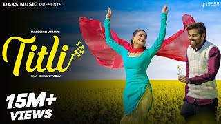 Titli Official Video Masoom Sharma New Song  Shivani Yadav  New Haryanvi Song 2024  DAKS Music [upl. by Nodnas]