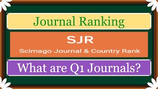 What is Q1 ranking  Journal Rankings  SCImago Journal Rank [upl. by Arrej239]