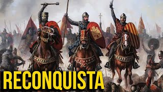 La Increíble Historia de la Reconquista Cristiana de la Península Ibérica  Historia Medieval [upl. by Alysa239]