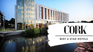 Top 9 hotels in Cork best 4 star hotels in Cork Ireland [upl. by Elna]