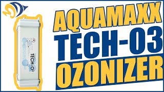 AquaMaxx TechO3 Ozonizer  What YOU Need to Know [upl. by Ayot]