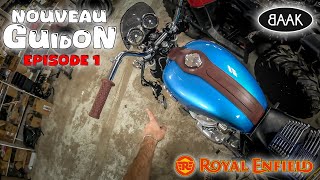 Ep1 Je Change Le Guidon de Jacqueline  ROYAL ENFIELD Interceptor 650 [upl. by Mackler]