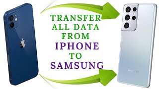 HOW TO TRANSFER ALL DATA FROM IPHONE TO SAMSUNG NOTE 20 ULTRA [upl. by Nozicka439]