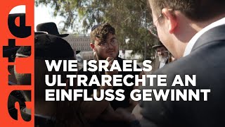 Israel Die radikale religiöse Jugend  ARTE Reportage [upl. by Meyeroff625]