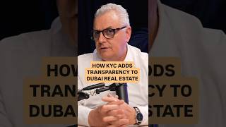 KYC Your Key to Safe Real Estate Investing in Dubai [upl. by Lesli599]