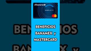 Cómo funciona la Tarjeta de Crédito BANAMEX SIMPLICITY [upl. by Hay]