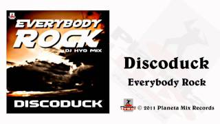 Discoduck  Everybody Rock Dj HYO Radio Edit [upl. by Nifares]