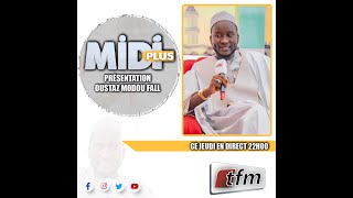 🚨TFM LIVE  MidiPlus DU 14 Novembre 2024 AVEC OUSTAZ MODOU FALL [upl. by Nnhoj42]