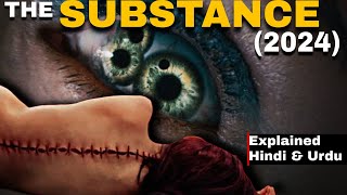 The Substance 2024 Explained In Hindi  movie explained in hindiurdu  the substance [upl. by Wilfred]