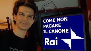 Come non pagare il Canone RAI esenzione per il non possesso della TV [upl. by Leclair]