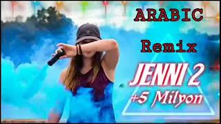 Best Arabic Dj Remix Song FtJenni DjJuwel King [upl. by Joane]