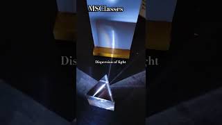 Dispersion of light MSclasses physics trending highschoolphysics [upl. by Agiaf]