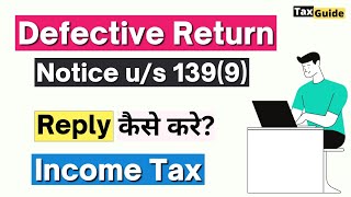 Defective Return ITR Notice Issued us 1399  How to reply file for Defective Return Notice live [upl. by Erdnad]