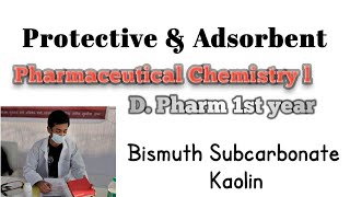 Protective and Adsorbents  GI Agents Bismuth subcarbonate Kaolin Pharmaceutical chemistry D Pharma [upl. by Carny]