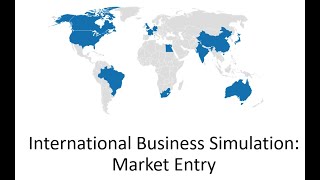 International Business Simulation Market Entry [upl. by Oravla327]