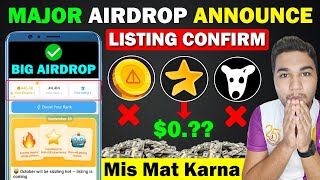 Major Airdrop Listing Date Confirm  100 Claim Now  Major Airdrop Coin Price amp Withdraw New Update [upl. by Brag]