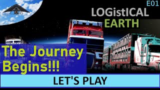 Lets Play Logistical 3 Earth S01 E01 [upl. by Odnumde893]