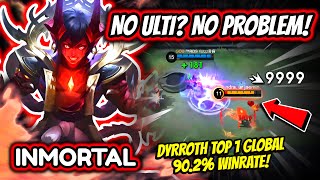 ¡NO NECESITA SU ULTI PARA CARREAR DYRROTH TOP 1 GLOBAL 902 WINRATE  MOBILE LEGENDS [upl. by Jacy]