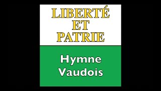 Hymne vaudois avec paroles [upl. by Anemolihp405]