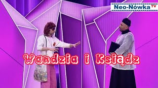 NeoNówka „Wandzia i Ksiądz” [upl. by Odlabso231]