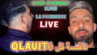 Cheb Chemsou 31  ناقصة Fel Qualité  Vs Ilyes La puissance 🔥🔥 [upl. by Ellirpa]