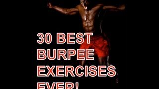 30 Killer Burpee Exercises  How To Do Burpees  Burpee King [upl. by Eirrahs483]