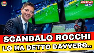 ROCCHI ASSOLUTAMENTE VERGOGNOSO Ecco cosa ha detto su JuveInter [upl. by Kcitrap]