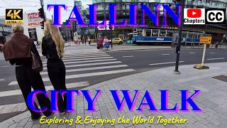 TALLINN City Walking Tour  4K with CC and Chapters  Explore Tallinns Old and New streets [upl. by Dahsar]