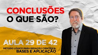 AULA 29 de 42  CONCLUSÕES  O QUE SÃO [upl. by Jamilla344]