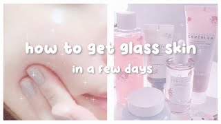 How To Get Glass Skin in A Few Days  Skincare Secrets [upl. by Gnaoh877]