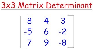 How To Find The Determinant of a 3x3 Matrix [upl. by Helenka]